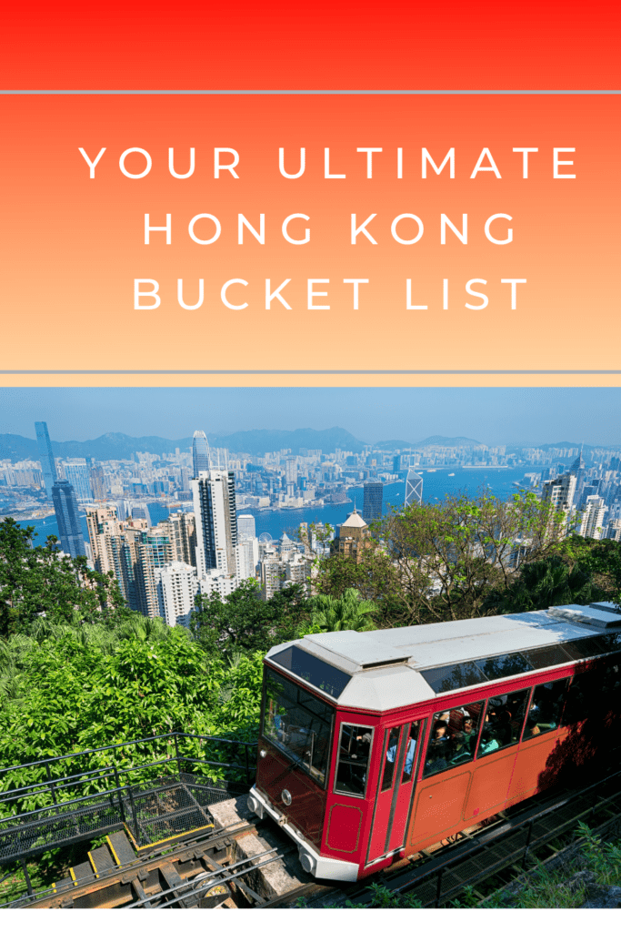 YOUR ULTIMATE HONG KONG BUCKET LIST