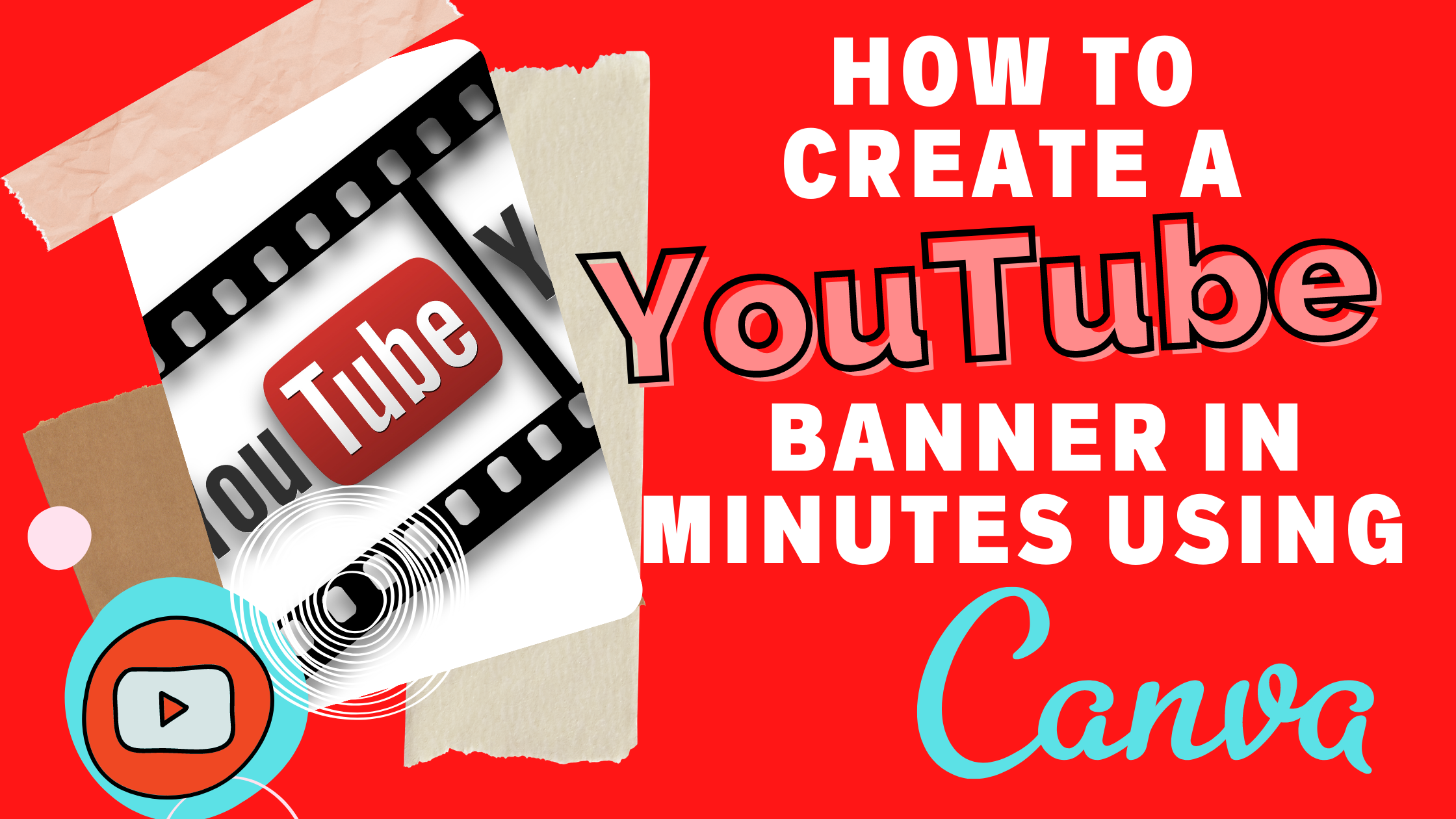 How To Create A YouTube Banner in Minutes Using Canva - The Expat Mum